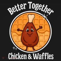 Better Together Chicken And Waffles T-Shirt thumb 7