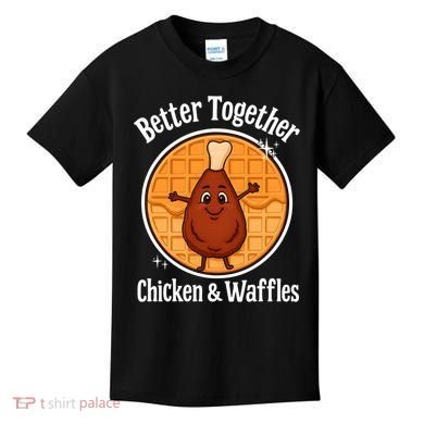Better Together Chicken And Waffles Kids T-Shirt