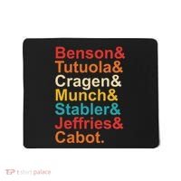 Benson& Tutuola& Cragen& Munch& Stabler& Jeffries& Cabot. Mousepad thumb 0