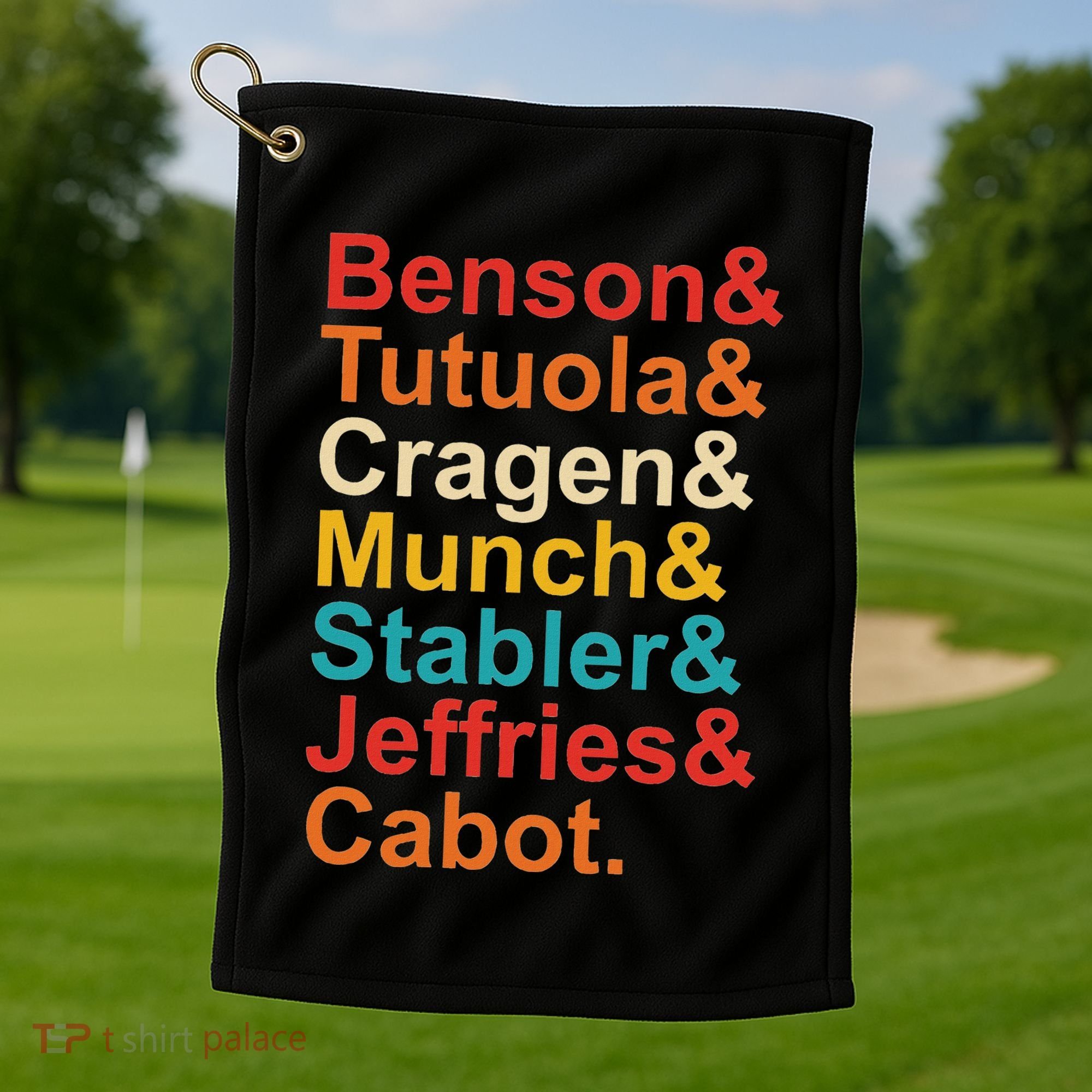 Benson& Tutuola& Cragen& Munch& Stabler& Jeffries& Cabot. Golf Towel