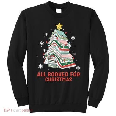 Book Tree Christmas Reading All Booked For Christmas  Sweatshirt