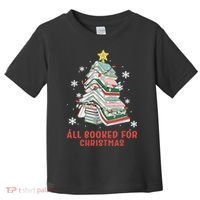 Book Tree Christmas Reading All Booked For Christmas  Toddler T-Shirt thumb 0