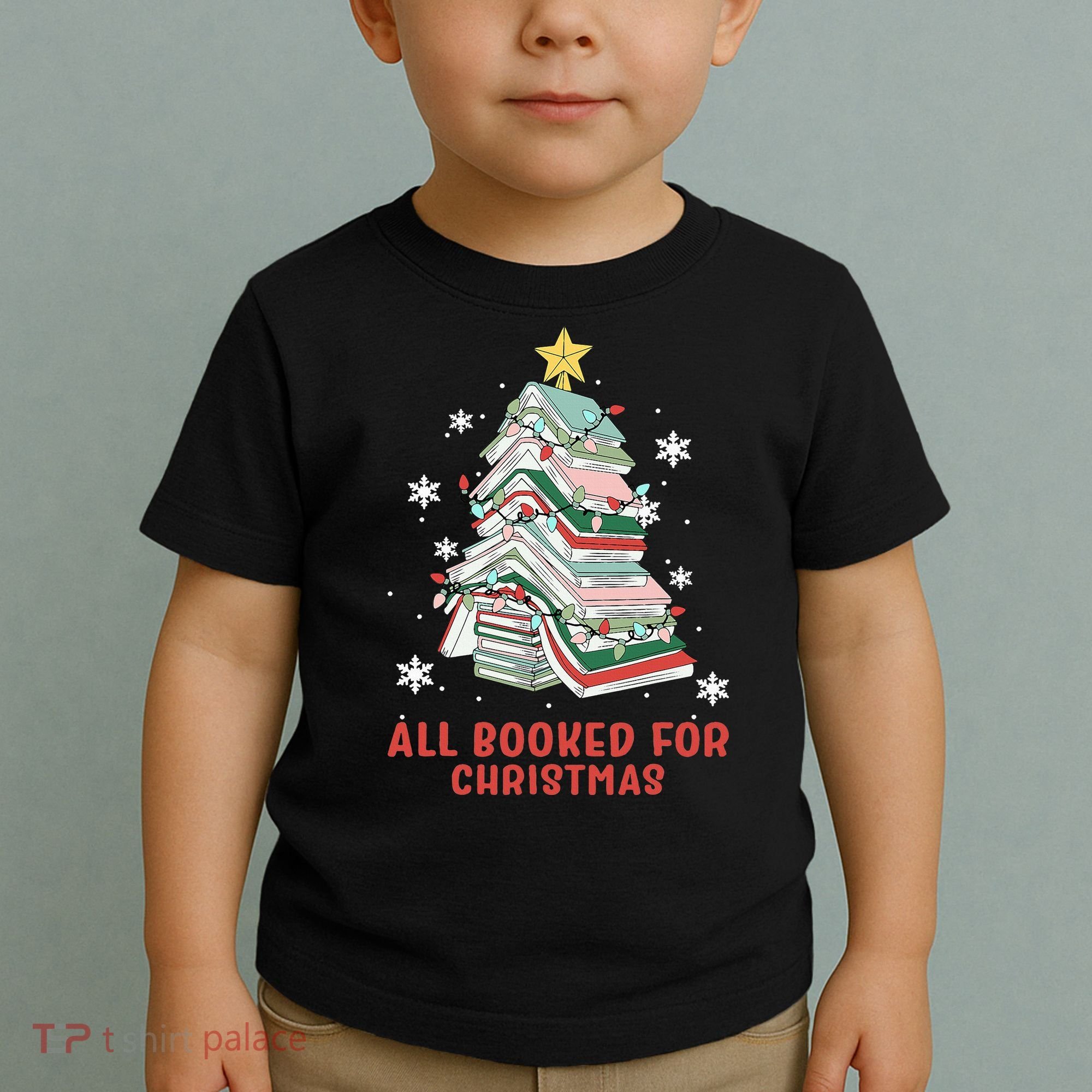 Book Tree Christmas Reading All Booked For Christmas  Toddler T-Shirt