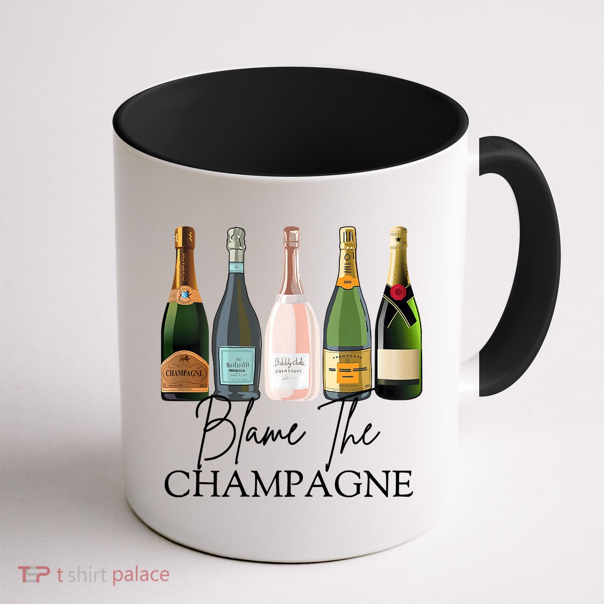 Blame The Champagne, Champagne Bottles Day Drinking Mimosa Coffee Mug