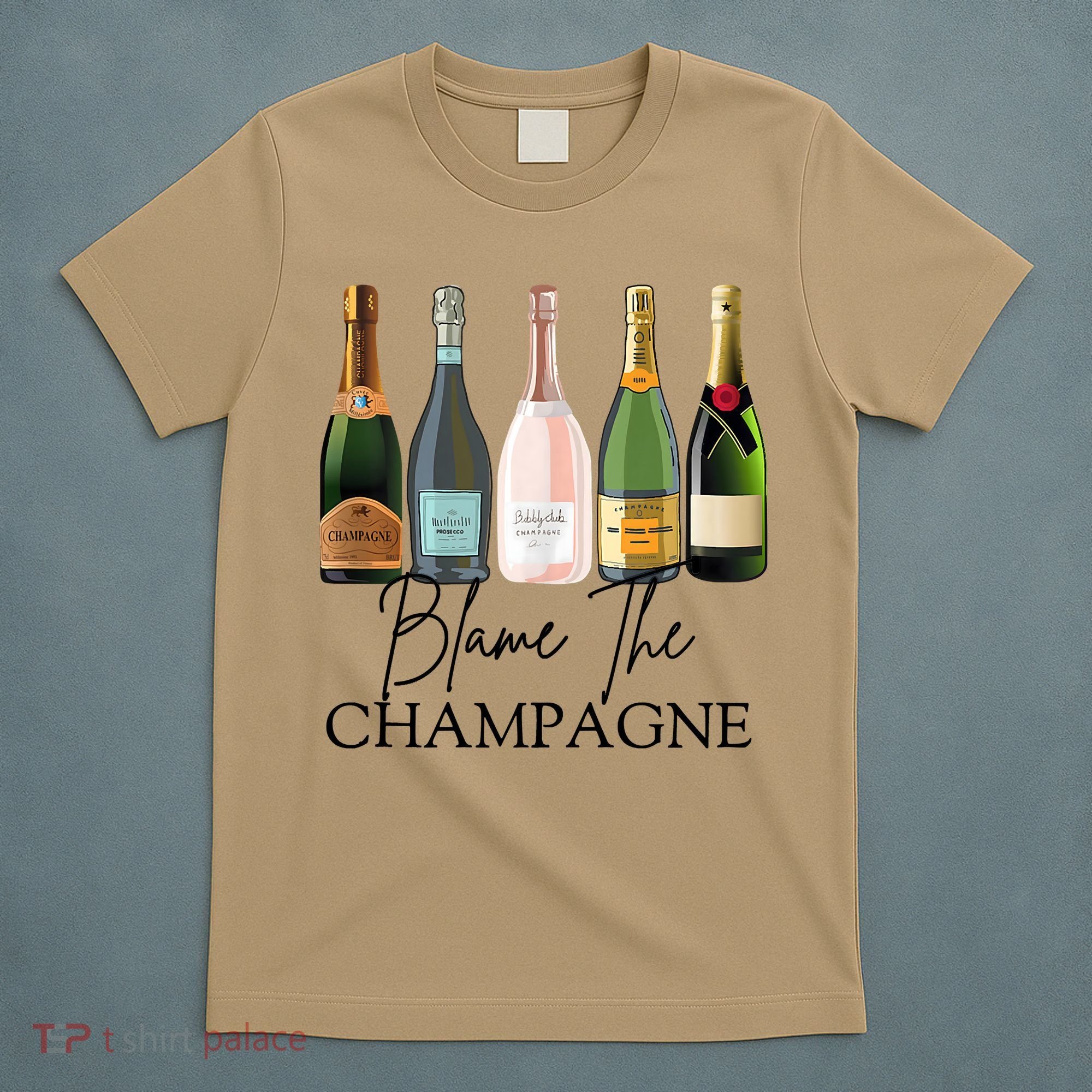 Blame The Champagne, Champagne Bottles Day Drinking Mimosa T-Shirt