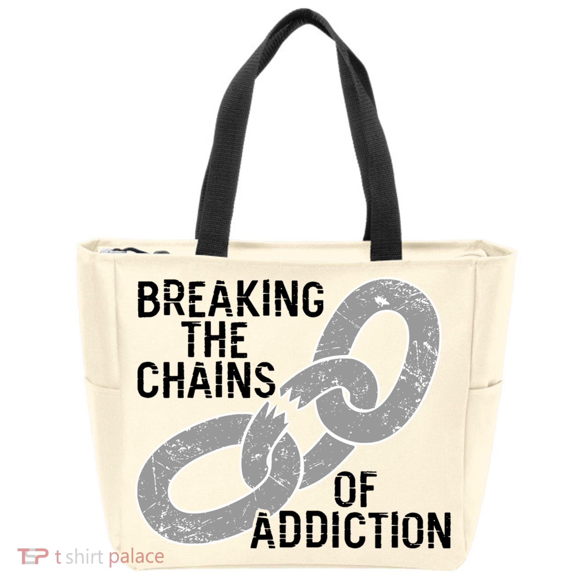 Breaking The Chains Of Addiction Aa Na Clean Sober Recovery Gift Tote Bag