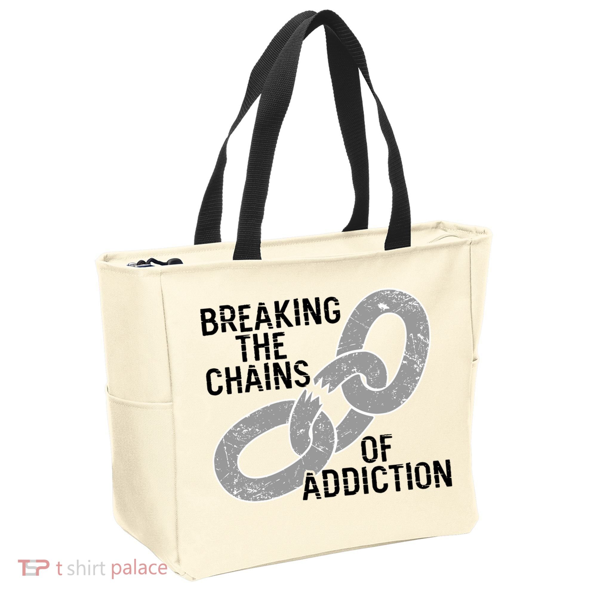 Breaking The Chains Of Addiction Aa Na Clean Sober Recovery Gift Tote Bag