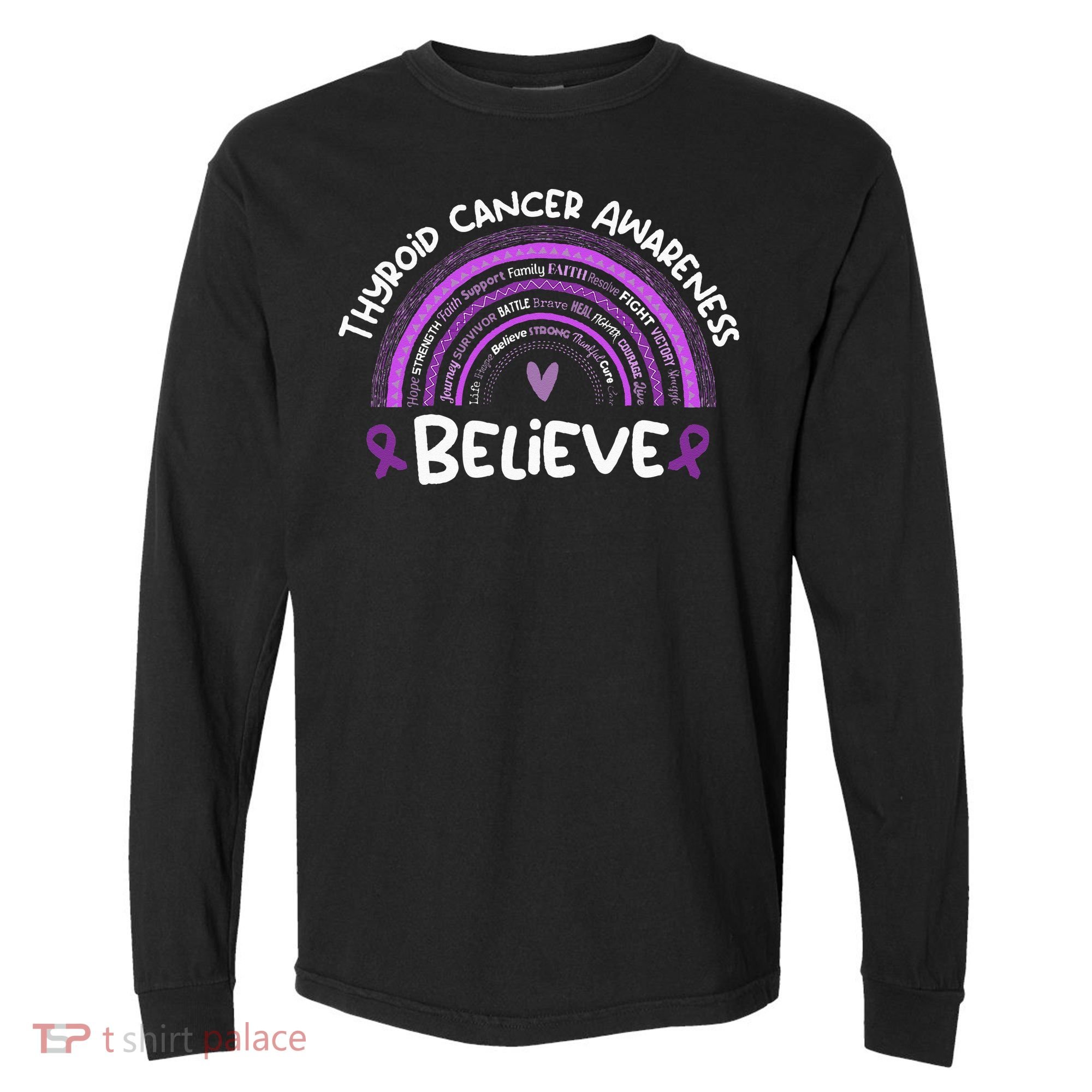 Believe Thyroid Cancer Awareness Month Thyroid Cancer Comfort Colors Heavyweight Long Sleeve T-Shirt