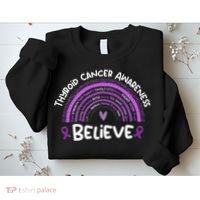 Believe Thyroid Cancer Awareness Month Thyroid Cancer Sweatshirt thumb 2