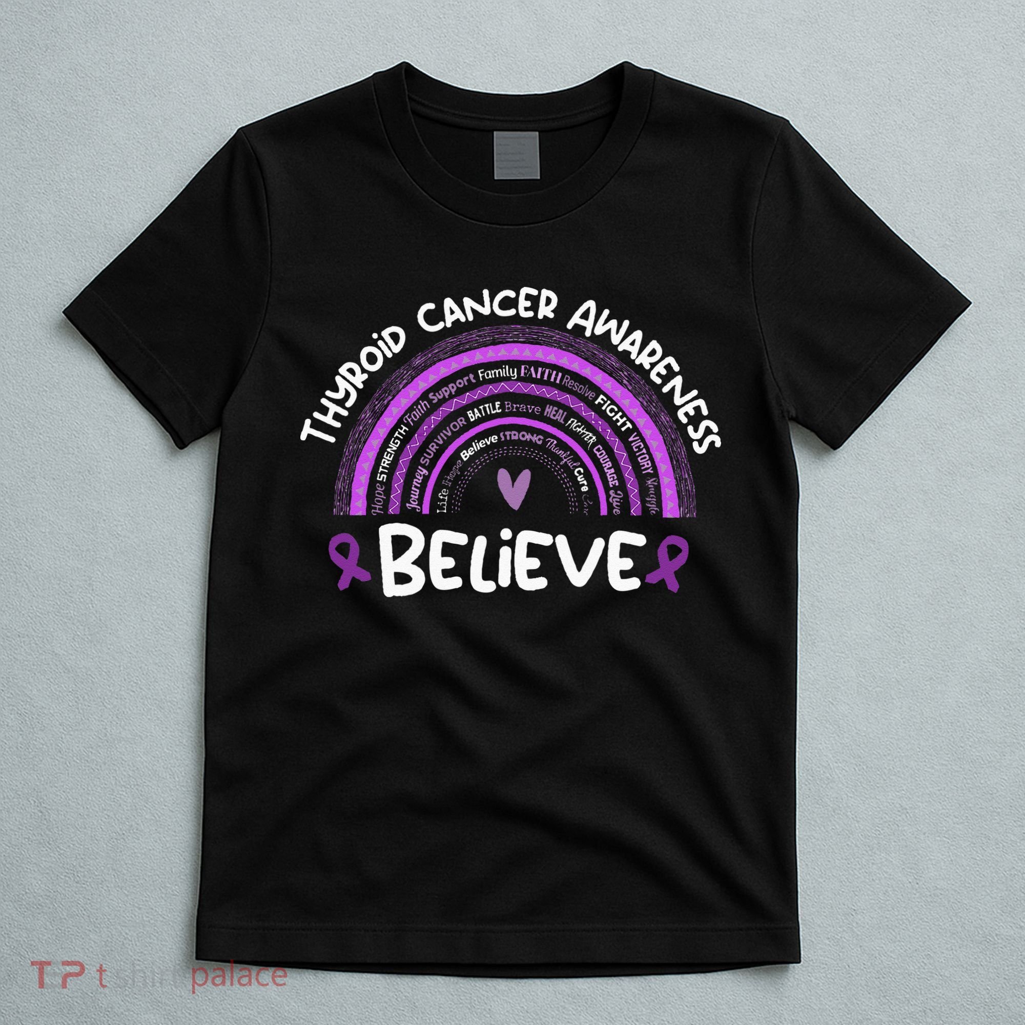 Believe Thyroid Cancer Awareness Month Thyroid Cancer T-Shirt