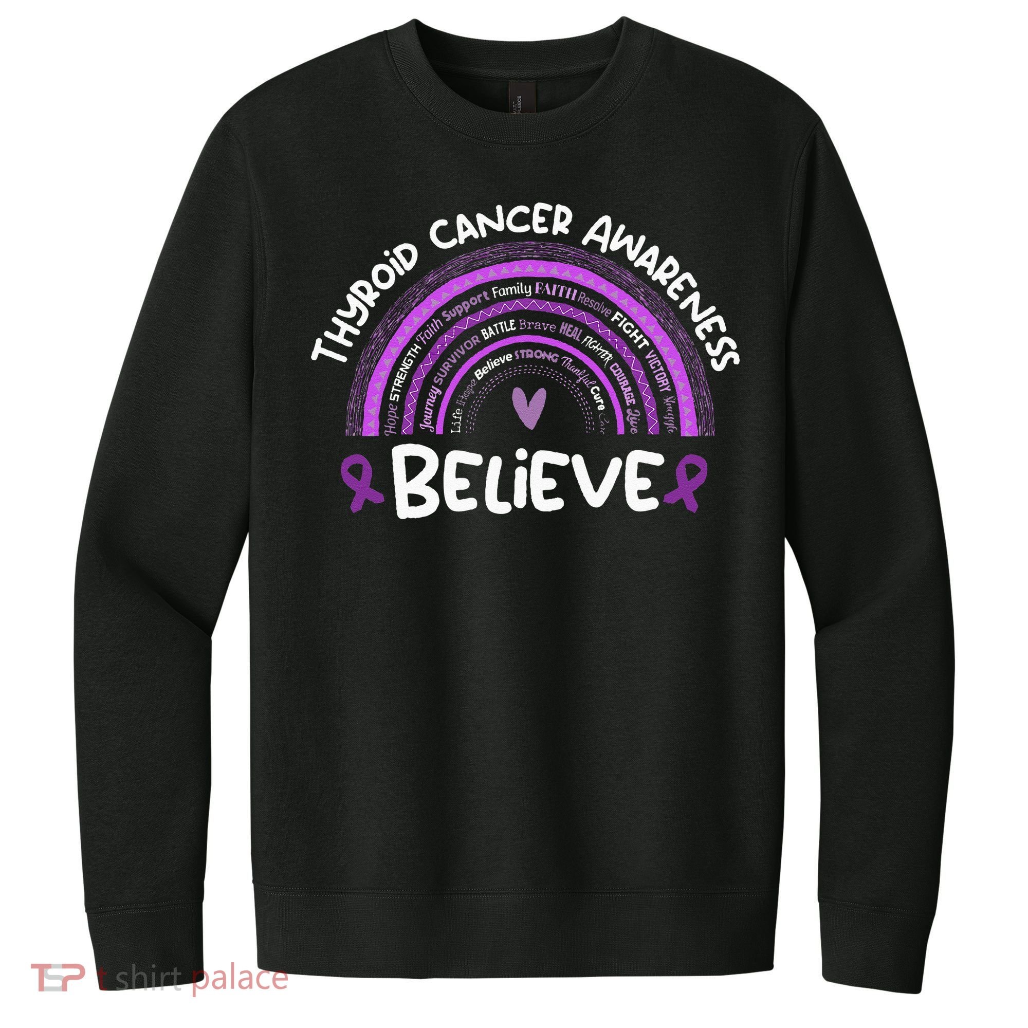Believe Thyroid Cancer Awareness Month Thyroid Cancer V.I.T. Fleece Crew Sweatshirt