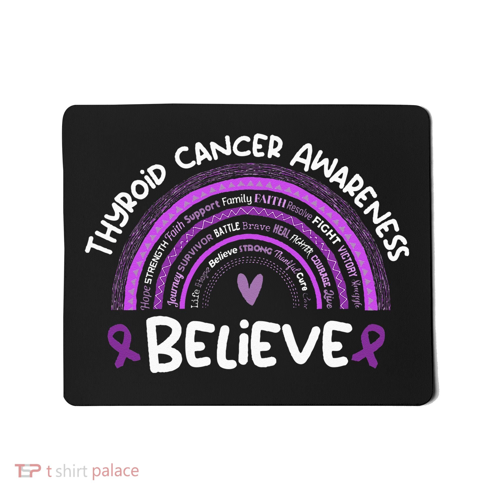 Believe Thyroid Cancer Awareness Month Thyroid Cancer Mousepad