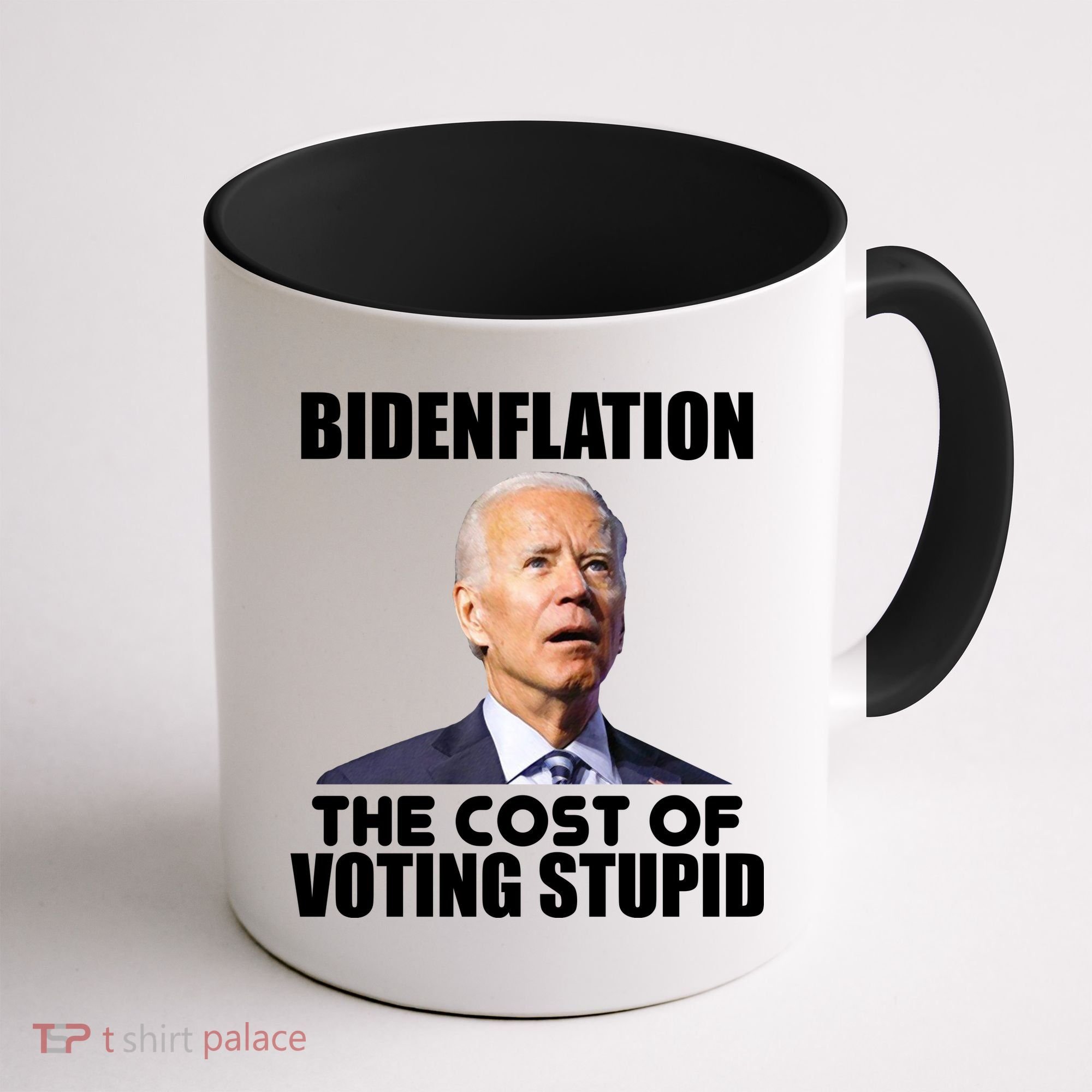Bidenflation The Cost Of Voting Stupid Funny Coffee Mug