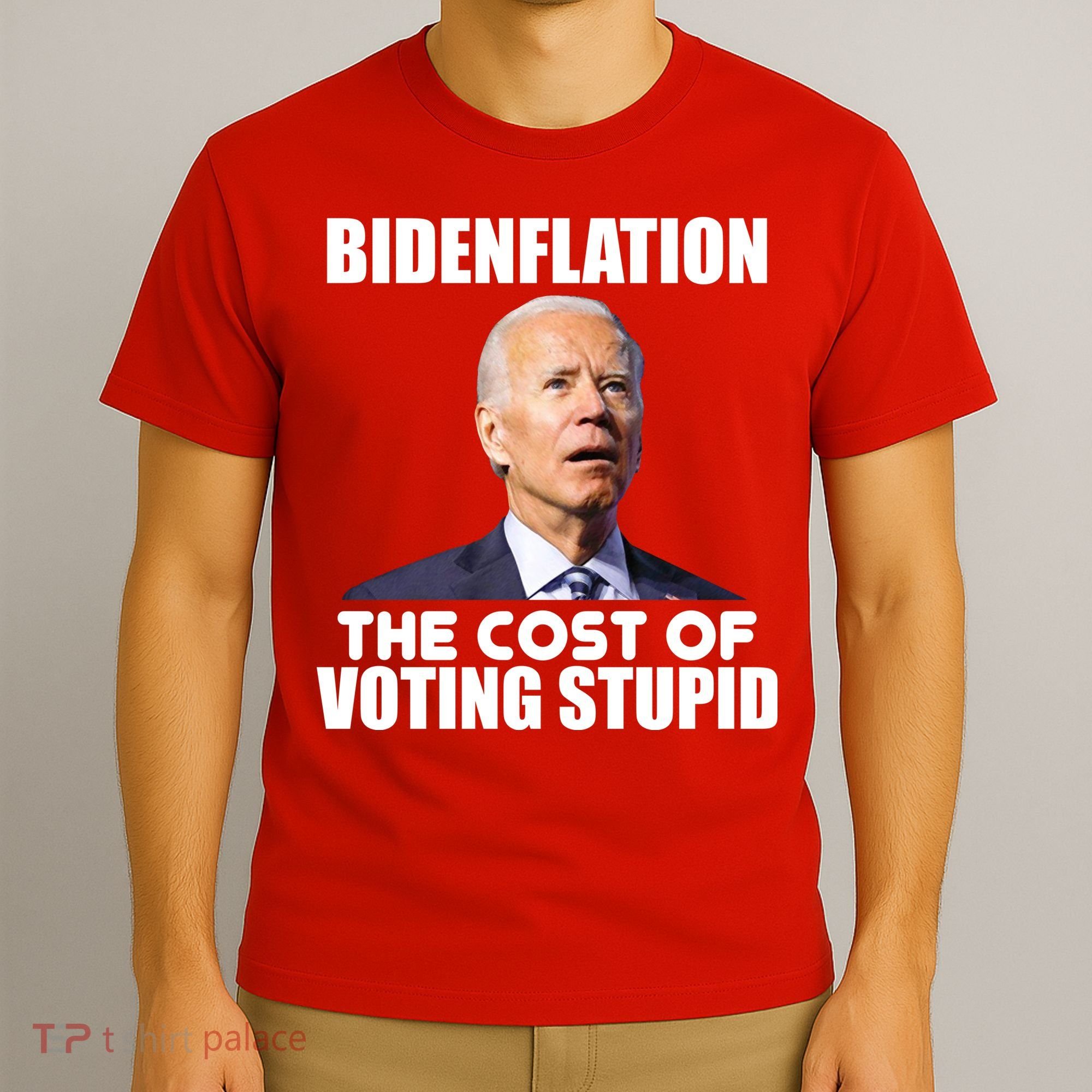 Bidenflation The Cost Of Voting Stupid Funny T-Shirt