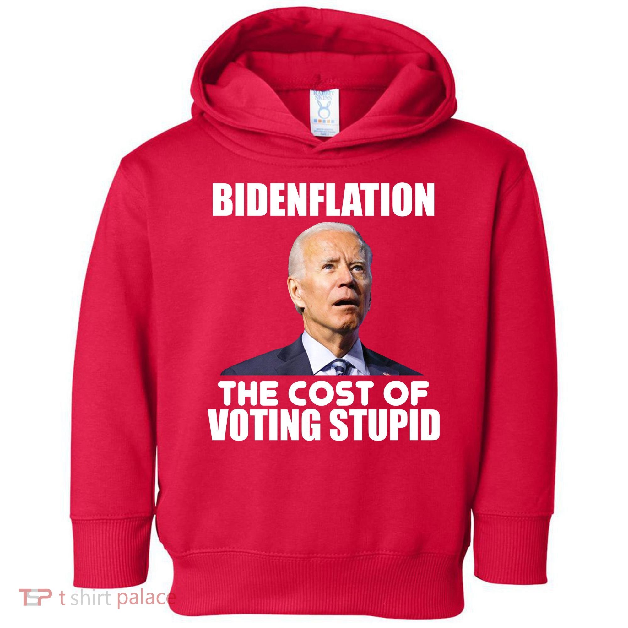 Bidenflation The Cost Of Voting Stupid Funny Toddler Hoodie