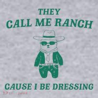 Bear They Call Me Ranch Cause I Be Dressing Women's Sweatshirt thumb 2