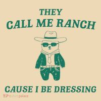 Bear They Call Me Ranch Cause I Be Dressing Tote Bag thumb 4