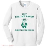 Bear They Call Me Ranch Cause I Be Dressing Kids Long Sleeve Shirt thumb 0