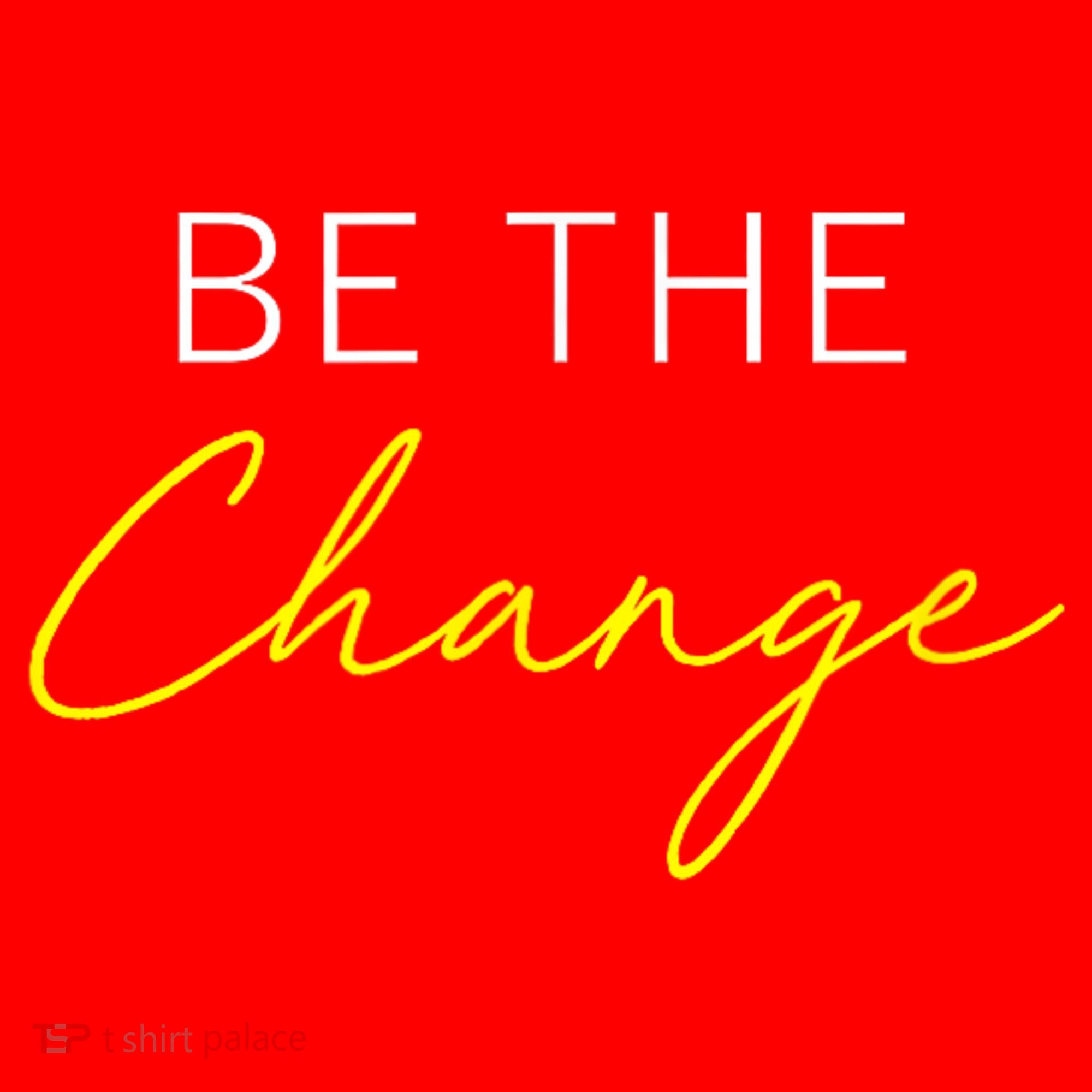 Be The Change Inspiration Motivation Positive Vibes Women Santa Hat