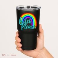 B*tch Please Rainbow Tumbler thumb 2
