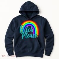 B*tch Please Rainbow Hoodie thumb 0