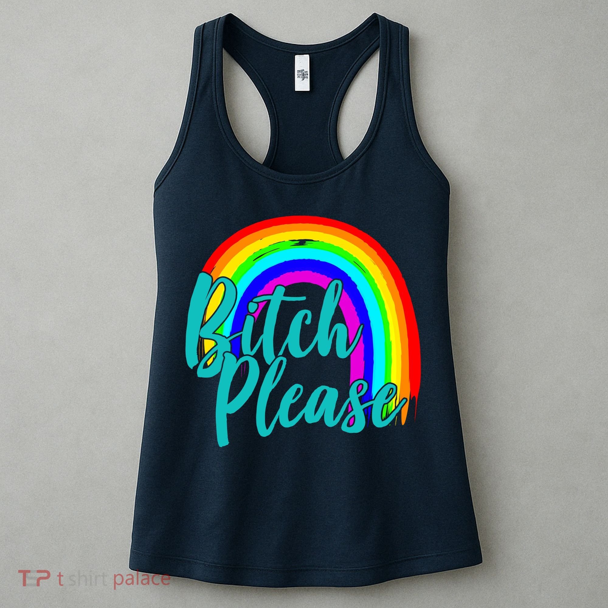 B*tch Please Rainbow Women's Tank Top