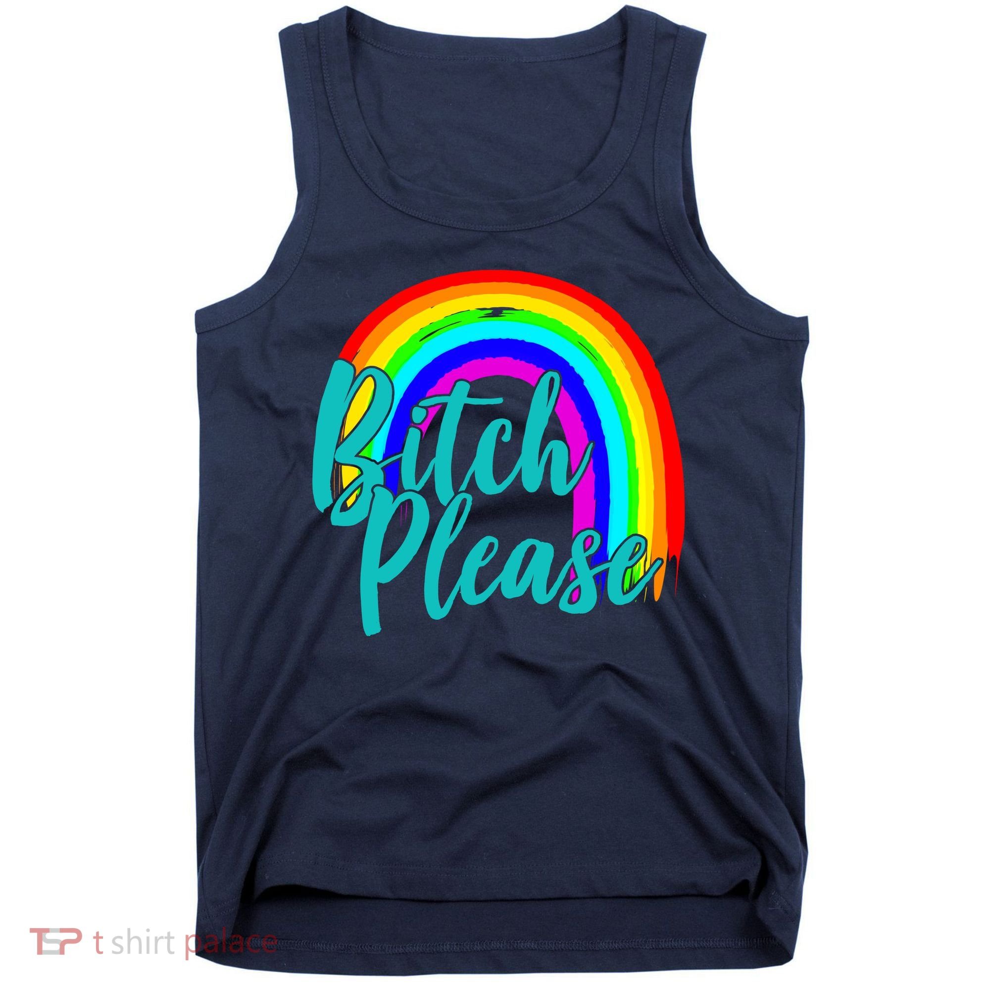 B*tch Please Rainbow Tank Top