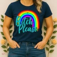 B*tch Please Rainbow Women's T-Shirt thumb 2