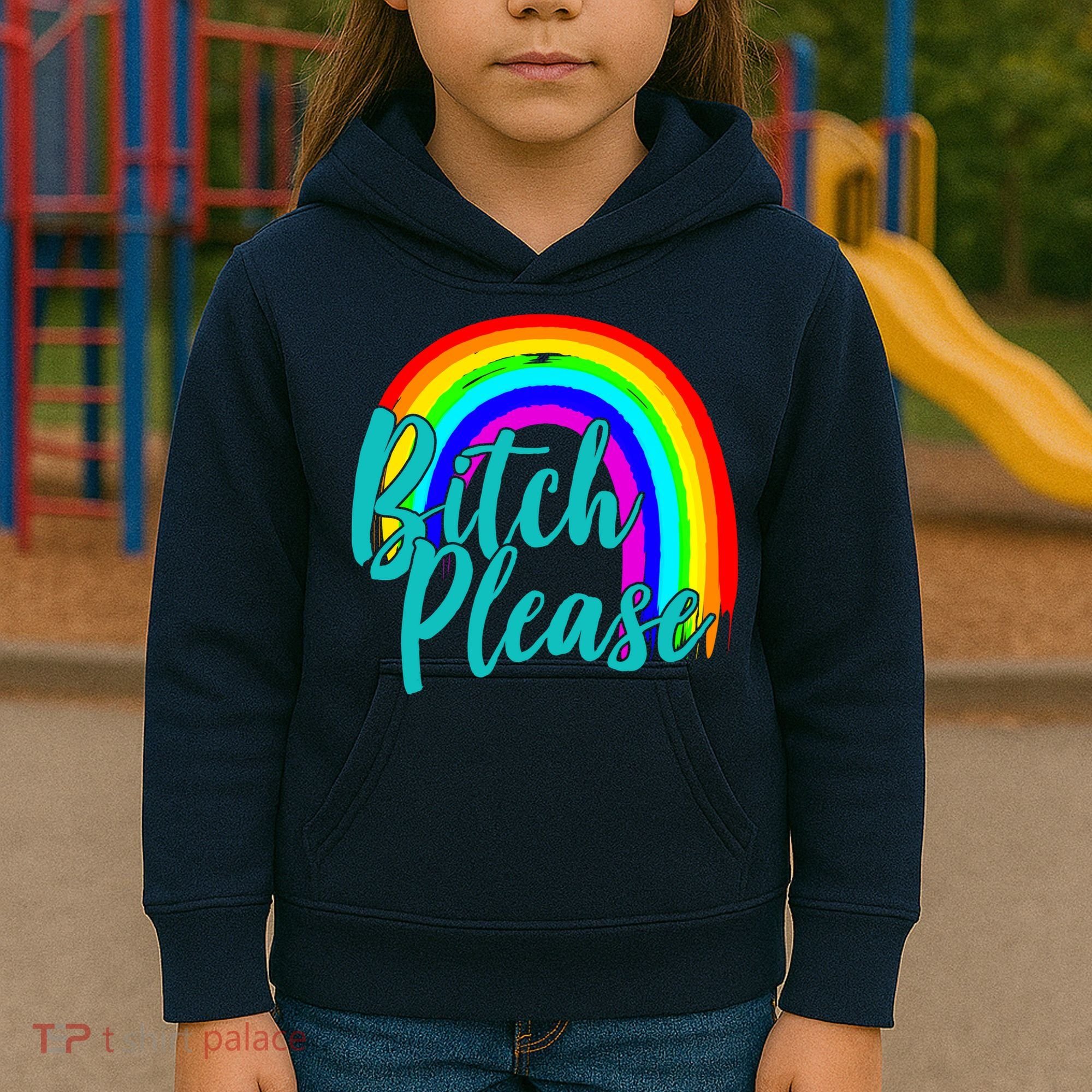 B*tch Please Rainbow Kids Hoodie