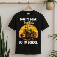 Born To Drive Tractors Forced To Go To School T-Shirt thumb 2