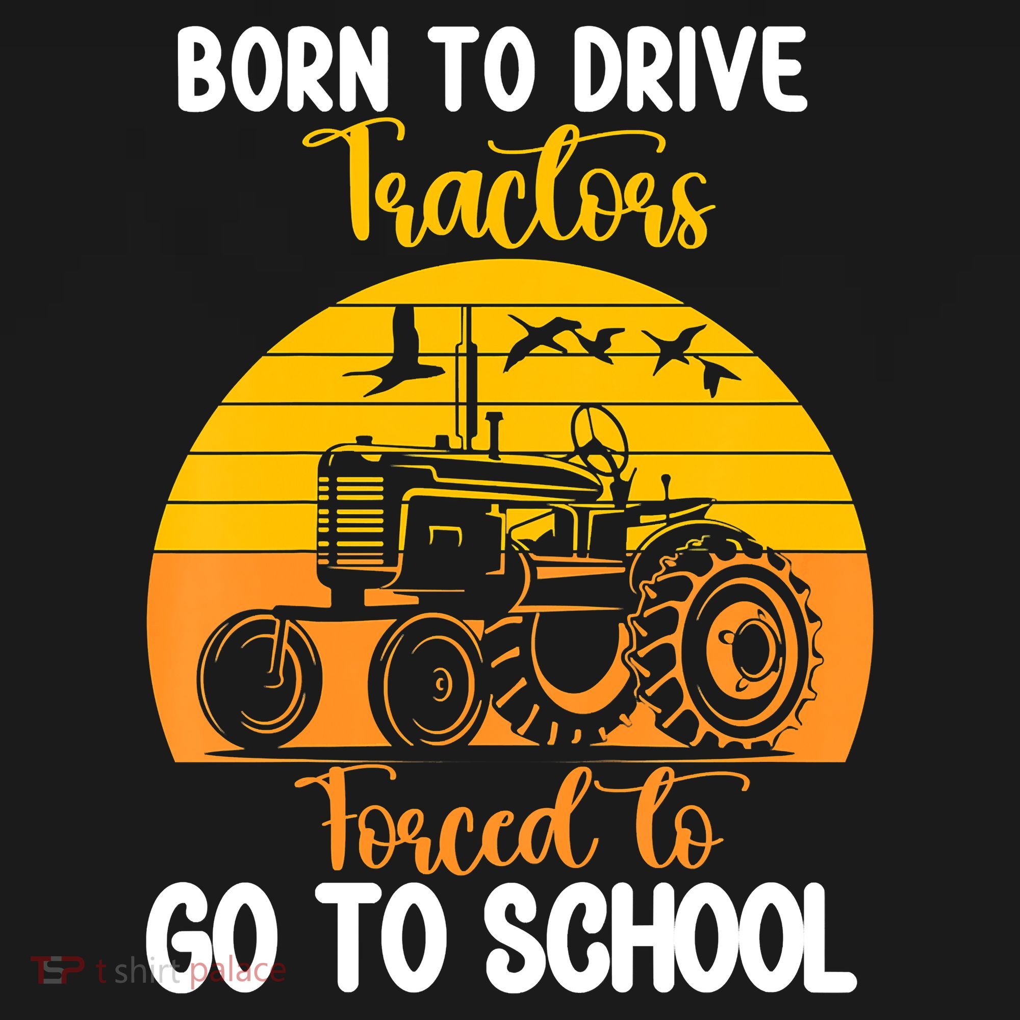 Born To Drive Tractors Forced To Go To School Women's Hoodie