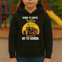 Born To Drive Tractors Forced To Go To School Kids Hoodie thumb 3