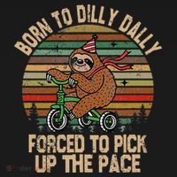 Born To Dilly Dally Forced To Pick Up The Pace Cute Sloth Baby Bodysuit thumb 2