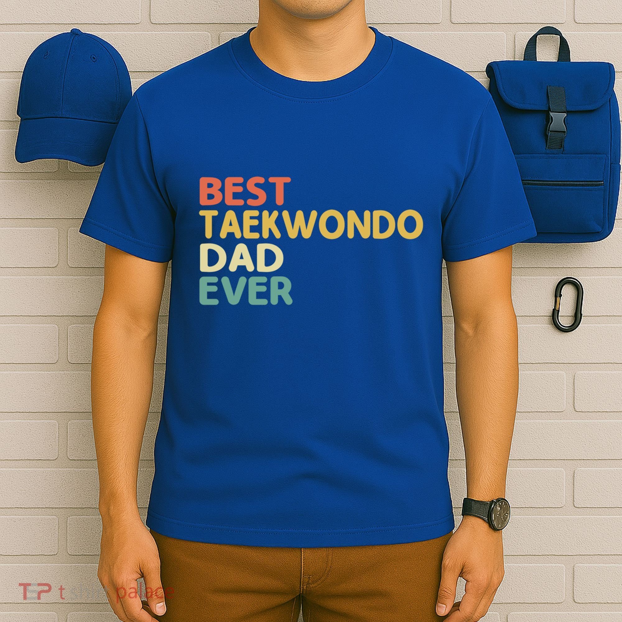Best Taekwondo Dad Ever Martial Arts Tkd Gift T-Shirt