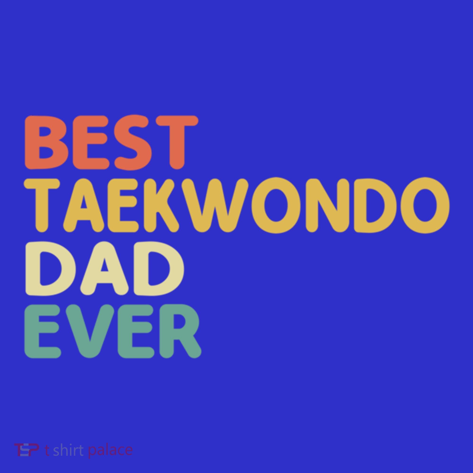 Best Taekwondo Dad Ever Martial Arts Tkd Gift Coaster