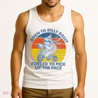 Born To Dilly Dally Forced To Pick Up The Pace Cute Tank Top thumb 3