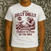 Born To Dilly Dally Forced To Pick Up The Pace Sloth Snail T-Shirt thumb 3