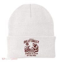 Born To Dilly Dally Forced To Pick Up The Pace Sloth Snail Beanie thumb 0