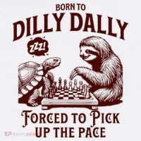 Born To Dilly Dally Forced To Pick Up The Pace Sloth Snail Baby Bodysuit thumb 2