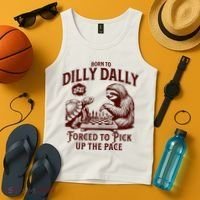 Born To Dilly Dally Forced To Pick Up The Pace Sloth Snail Tank Top thumb 4