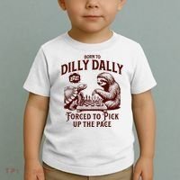 Born To Dilly Dally Forced To Pick Up The Pace Sloth Snail Toddler T-Shirt thumb 2
