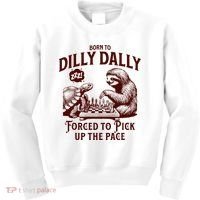 Born To Dilly Dally Forced To Pick Up The Pace Sloth Snail Kids Sweatshirt thumb 0