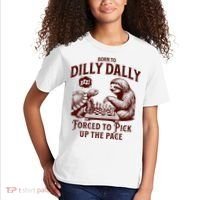 Born To Dilly Dally Forced To Pick Up The Pace Sloth Snail Kids T-Shirt thumb 2