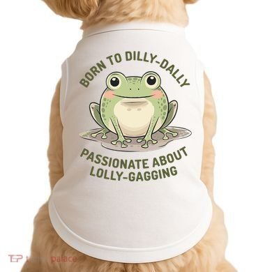 Born To Dilly Dally Funny Green Frog Meme Doggie Tank