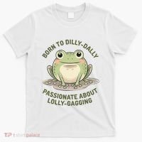 Born To Dilly Dally Funny Green Frog Meme T-Shirt thumb 0