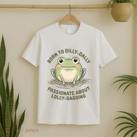 Born To Dilly Dally Funny Green Frog Meme T-Shirt thumb 2