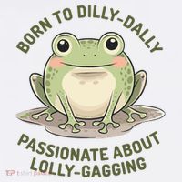 Born To Dilly Dally Funny Green Frog Meme Women's Hoodie thumb 2