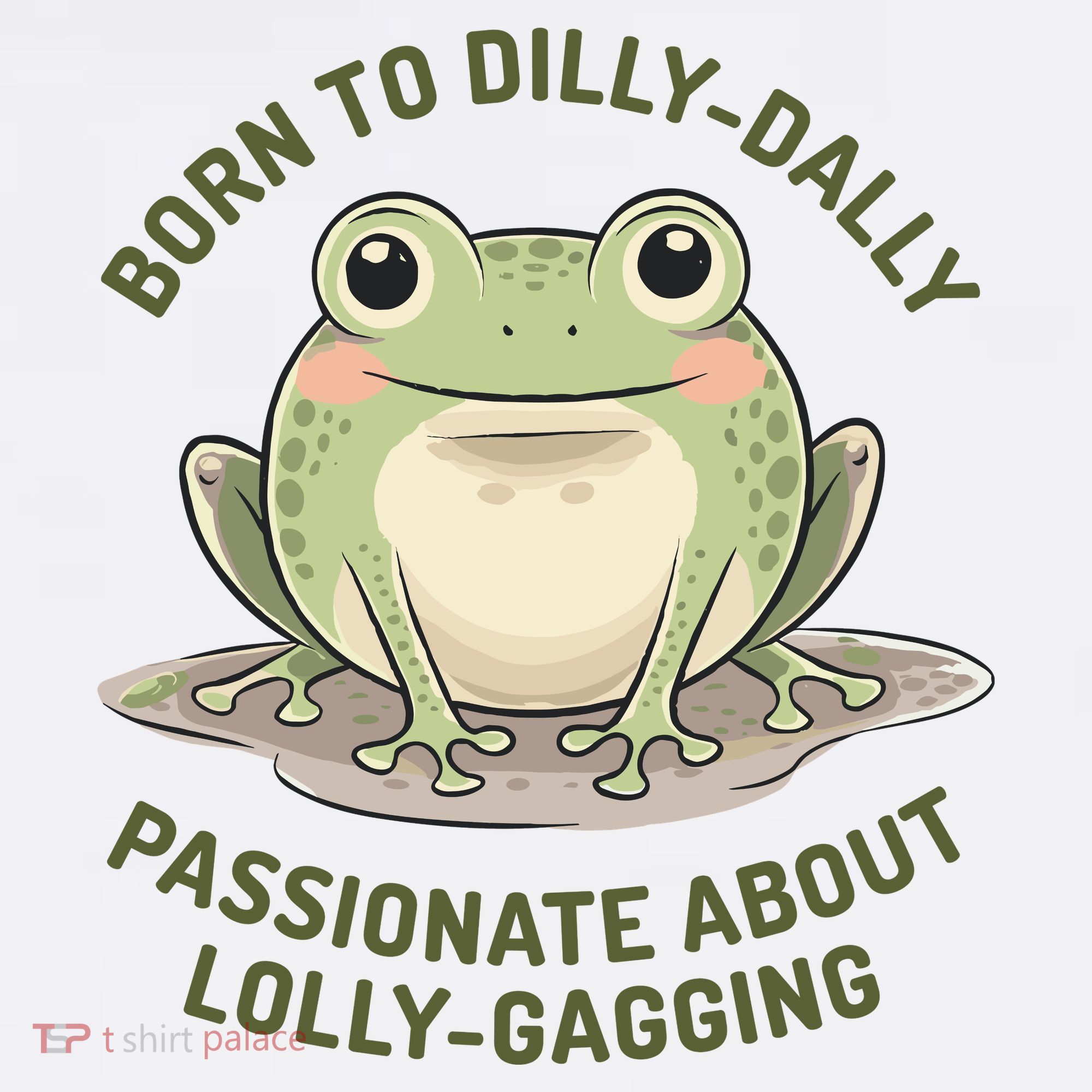 Born To Dilly Dally Funny Green Frog Meme Women's Hoodie