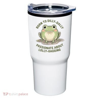 Born To Dilly Dally Funny Green Frog Meme Tumbler