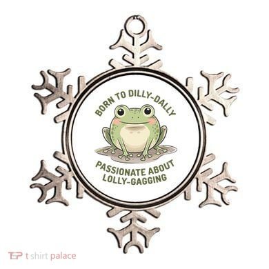 Born To Dilly Dally Funny Green Frog Meme Ornament